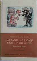 Das Land des Fasans und des Hirsches