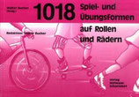 1018 Spiel-und übungsformen auf Rollen und Rädern