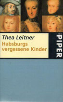 Habsburgs vergessene Kinder