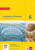 Lambacher Schweizer 6 Arbeitsheft