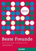 Beste Freunde  A2.2 Lehrerhandbuch