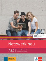 Netzwerk Neu A1.2 Kurs- und Übungsbuch mit Audios und Videos