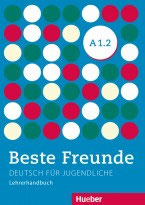 Beste Freunde  A1.2 Lehrerhandbuch