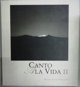 Canto A La Vida II