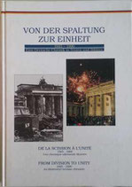 Von der Spaltung zur Einheit. 1945-1990 Eine deutsche Chronik