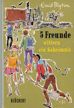 5 Freunde wittern ein Geheimnis