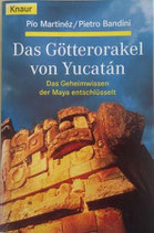 Das Götterorakel von Yucatán