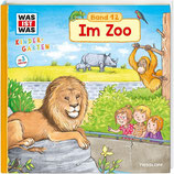 WAS IST WAS Kindergarten, Band 12.       Im Zoo, Löwe, Zebra, Spitzmaulnashorn