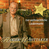 Der Weihnachtliche Liedermarkt  by Roger Whittaker