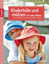 Topp - Kinderhüte und mützen für jedes Wetter