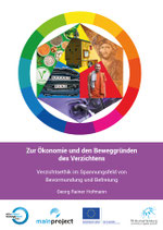 Zur Ökonomie und den Beweggründen des Verzichtens (ISBN: 978-3-9826305-3-3)
