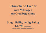 Singt: Heilig, heilig, heilig GL 733 (Würzburg)