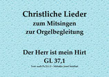 Der Herr ist mein Hirt GL 37,1