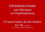 O Lamm Gottes, das die Sünden GL 736 (Augsburg)