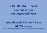 Jesus, du mein Heil und Leben GL 782 (Regensburg)