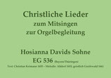 Hosianna Davids Sohne EG 536 (Bayern/Thüringen)