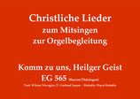 Komm zu uns, Heilger Geist EG 565 (Bayern/Thüringen)