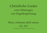 Herr, erbarme dich unser GL 151