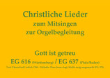 Gott ist getreu EG 616 (Württemberg) / EG 637 (Pfalz/Baden)