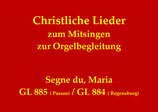 Segne du, Maria GL 885 (Passau) / GL 884 (Regensburg)
