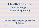 Des Himmels Schöpfer, großer Gott GL 826 (Köln)
