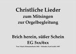 Brich herein, süßer Schein (Melodie: Karl Kuhlo) (NBO, RR)