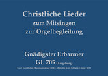 Gnädigster Erbarmer GL 705 (AU)