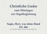 Segne, Herr, was deine Hand EG 466