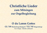 O du Lamm Gottes GL 749 (Freiburg/Rottenburg-Stuttgart) / GL 745 (Regensburg)