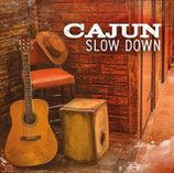Cajun Slow Down