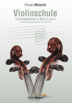 Florian Meierott, Violinschule, Violinbegleitung zu Band 2 und 3