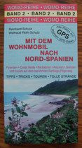 Mit dem Wohnmobil nach Nord-Spanien WoMo Reihe Band 2