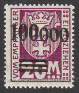 D-DZ-P-029 - Portomarken MiNr. 22 X, 23 X+25 X mit neuem Wertaufdruck - 100 000 auf 20 M