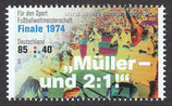 D-3381 - Für den Sport: Fußballweltmeisterschaft Finale 1974 - 85+40