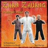 Zhan Zhuang - Die Stehende Säule des Taijiquan