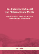 Das Daodejing im Spiegel von Philosophie und Mystik von Tilo Kramer