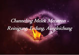 Melek Metatron - Reinigung, Erdung, Ausgleichung