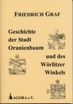 Geschichte der Stadt Oranienbaum und des Wörlitzer Winkels