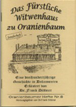 Das Fürstliche Witwenhaus zu Oranienbaum