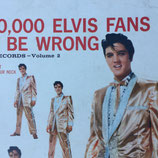 Vinyl Schallplatte 50 000 000 Elvis Fans Cant be Wrong. Art.-Nr. 5223