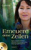 Lumira Ernuere deine Zellen inkl. Meditations CD