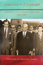Memoirs of an Iranian Diplomat 1947-1980