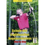 Buch: Schule des traditonellen Bogenschießens