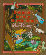 Das neue farbige Märchenbuch Walt Disney