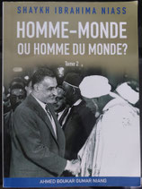 HOMME-MONDE TOME 2 (PARCOURS DE BAYE A SILLONER LE MONDE POUR L'EXPANSION DE L'ISLAM)