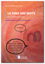 LE SENS DES MOTS POUR VIVRE EN PAIX