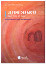 LE SENS DES MOTS POUR VIVRE EN PAIX