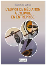 L’ESPRIT DE MÉDIATION à l’oeuvre en entreprise