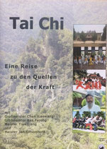 Tai Chi - Eine Reise zu den Quellen der Kraft