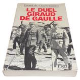 Le duel Giraud de Gaulle, Girard de Charbonnières, Plon